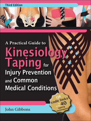 cover image of A Practical Guide to Kinesiology Taping for Injury Prevention and Common Medical Conditions